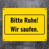 Metallschild in 15x20 cm mit Alkohol-Spruch Bitte Ruhe! Wir Produktbild-Vorschau 2