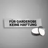 Schild für Garderobe keine Haftung Klebeschild Alu/Dipond Produktbild-Vorschau 7