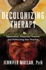 Decolonizing Therapy Anteprima dell’immagine prodotto 1