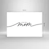 Bilder auf glas - Einteilig - Ich liebe dich Mama - 70x50cm Produktbild-Vorschau 3