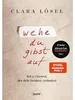 Wehe du gibst auf Voir les images du produit 2