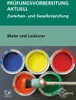 Prüfungsvorbereitung aktuell Maler und Lackierer Produktbild-Vorschau 1