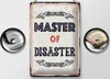 Blechschild Spruch 12x18 cm Master of disaster Schild Produktbild-Vorschau 2