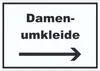 Damenumkleide Schild mit Text und Richtungspfeil rechts Produktbild-Vorschau 1