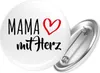 Huuraa Button Mama mit Herz 59mm rund mit Sicherheitsnadel Produktbild-Vorschau 1