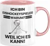 Eishockeyspieler Geschenk Tasse Lustiger Spruch Ich Bin Produktbild-Vorschau 1
