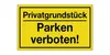 Hinweiszeichen Privatgrundstück/Parken verboten! Produktbild-Vorschau 1