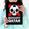 Boycott Qatar Metallschild XXL in 28x38 cm mit Produktbild-Vorschau 3