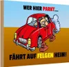vianmo Holzschild 20x30 cm Wer hier parkt fährt auf Felgen Produktbild-Vorschau 1