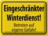 vianmo Blechschild 30x40 cm eingeschränkt Winterdienst Produktbild-Vorschau 1