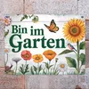 Bin im Garten Metallschild in 15x20 cm mit Schmetterling Produktbild-Vorschau 7