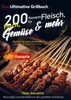 Das Ultimative Grillbuch - 200 Rezepte für Fleisch, Fisch, Produktbild-Vorschau 2
