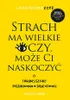 Strach ma wielkie oczy, moze Ci naskoczyc. O trudnej sztuce Náhľad obrázku produktu 3