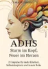 ADHS - Sturm im Kopf, Feuer im Herzen Voir les images du produit 1