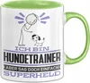 Hundetrainer Geschenk Tasse Ich Bin Hundetrainer Aber Sag Produktbild-Vorschau 1