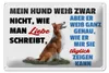 Blechschild Spruch 30x20cm mein Hund weiß zwar Hundeliebe Produktbild-Vorschau 1