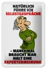 Blechschild Spruch 12x18cm Selbstgespräche Expertenmeinung Produktbild-Vorschau 1