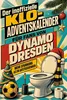 Der inoffizielle Klo-Adventskalender für Fans von Dynamo Produktbild-Vorschau 1