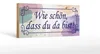 Holzschild wie schön dass du da bist, 27 x 10 cm, Produktbild-Vorschau 1