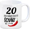 20 und immer noch so scharf wie Chili Tasse Kaffeetasse Produktbild-Vorschau 1