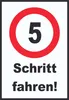 Schritt fahren 5 km/h Schrittgeschwindigkeit Schild A6 Produktbild-Vorschau 1