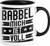 Babbel Mich Net Voll Geschenk Tasse Frankfurt Hessen Produktbild-Vorschau 1
