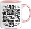 40. Geburtstag Frauen Geschenk Tasse 40 Ist Gar Nicht So Produktbild-Vorschau 1