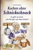 Kochen ohne Schnickschnack Voir les images du produit 2