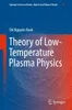 Theory of Low-Temperature Plasma Physics Produktbild-Vorschau 1