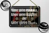 Blechschild Spruch 18x12cm Männer Fußball aber Götter Darts Produktbild-Vorschau 3