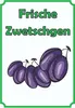 Frische Zwetschgen Schild Hochkant A2 (420x594mm) Produktbild-Vorschau 1