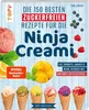Die 150 besten zuckerfreien Rezepte für die Ninja Creami Produktbild-Vorschau 1