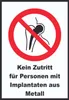 Kein Zutritt für Personen mit Implantaten aus Metall Schild Produktbild-Vorschau 1