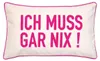 pad Kissenhülle Letters Ich Muss Gar Nix Sand (30x50cm) Produktbild-Vorschau 1