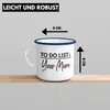 Trendation - To Do List Your Mom Emaille Tasse Geschenk Produktbild-Vorschau 3