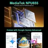 Marketing image showcasing MediaTek NPU655 and Google Gemini Advanced features. Anteprima dell’immagine prodotto