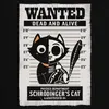 Wanted Dead Alive Schrödingerova kočka vtipný nápad na Náhled obrázku produktu 3