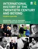 International History of the Twentieth Century and Beyond Produktbild-Vorschau 1