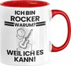Rocker Geschenk Tasse Lustiger Spruch Ich Bin Rocker Warum Produktbild-Vorschau 1