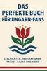 Das perfekte Buch für Ungarn-Fans Produktbild-Vorschau 1