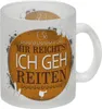 Mir reicht's! Ich geh reiten Glas Tasse Produktbild-Vorschau 1
