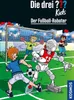 Die drei ??? Kids, 75, Der Fußball-Roboter Produktbild-Vorschau 1