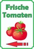 Frische Tomaten Schild Hochkant mit Pfeil links A0 Produktbild-Vorschau 1