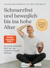 Schmerzfrei und beweglich bis ins hohe Alter Voir les images du produit 1