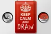 Blechschild Spruch 20x30cm Keep Calm and draw Produktbild-Vorschau 3