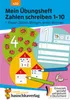 Mein Übungsheft Zahlen schreiben lernen 1-10 - Vorschule, Anteprima dell’immagine prodotto 1
