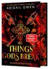 The Things Gods Break - Schattenverführt Produktbild-Vorschau 1