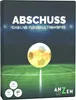 Anzen ABSCHUSS - Das Live Fussball Trinkspiel Produktbild-Vorschau 2