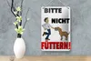 Blechschild Hinweis 12x18cm Tiere Bitte nicht füttern Hund Produktbild-Vorschau 4