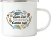 Keine Zeit Der Garten Ruft Emaille Tasse Hobby-Gärtner Produktbild-Vorschau 1